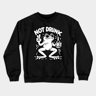 Funny Not Drunk Frog design Crewneck Sweatshirt